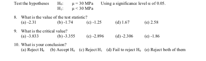 H: Test the hypotheses H: = 30 MPa Using a