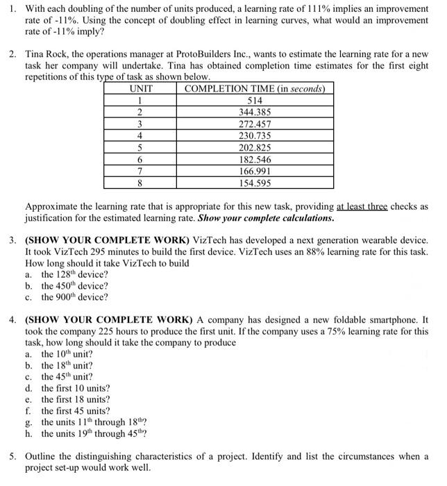 1. With each doubling of the number of units
