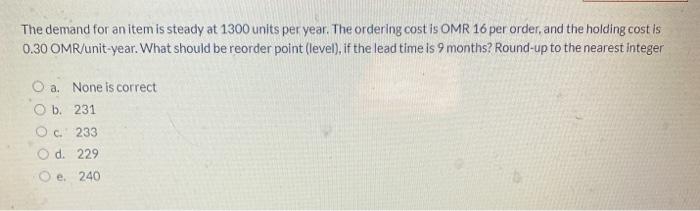 The demand for an item is steady at 1300 units