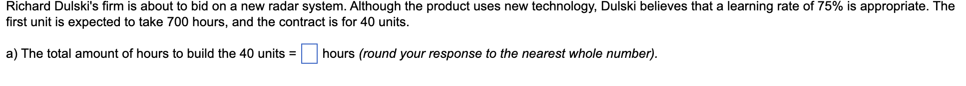 Richard Dulski's firm is about to bid on a new
