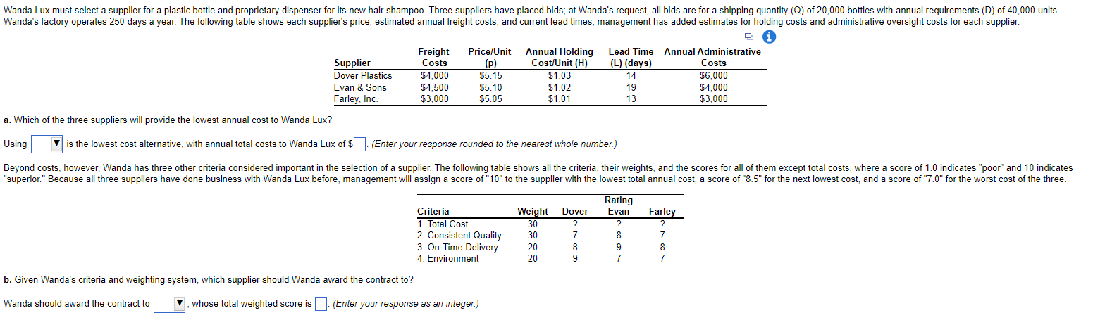 Wanda Lux must select a supplier for a plastic