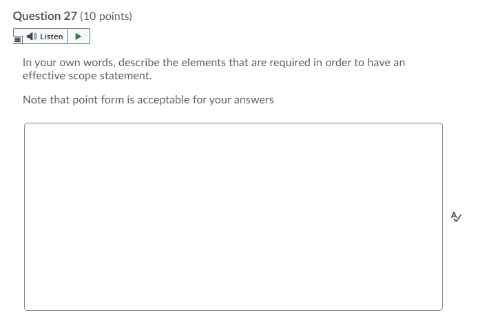 Question 27 (10 points) Listen In your own words,