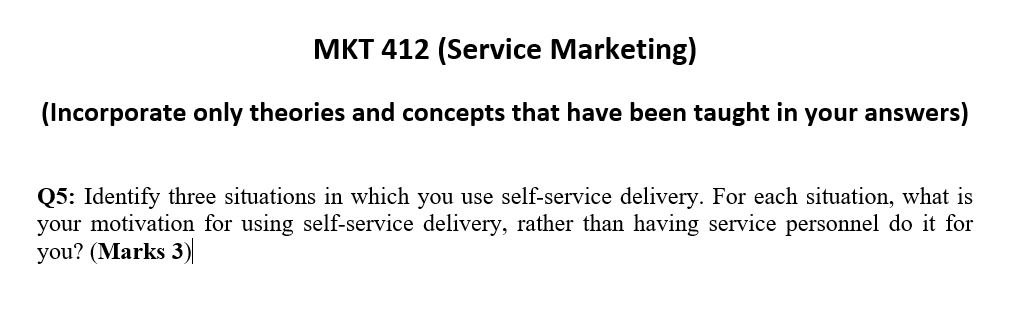 MKT 412 (Service Marketing) (Incorporate only