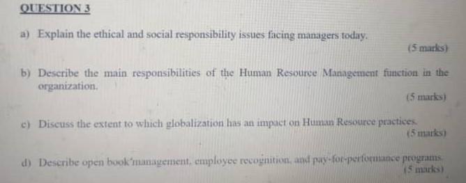 QUESTION 3 a) Explain the ethical and social