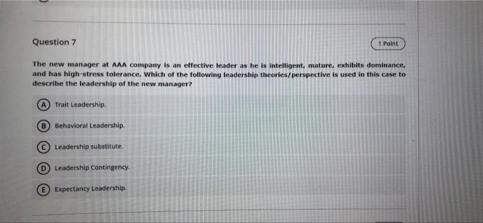 Question 4 1 Point During the