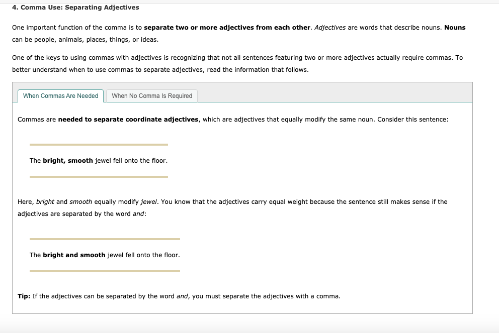 4. Comma Use: Separating Adjectives One important