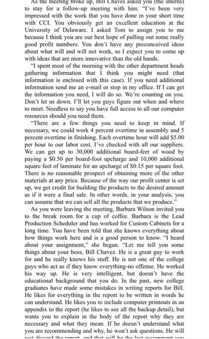 Based on Enclosure A and Enclosure B, we would