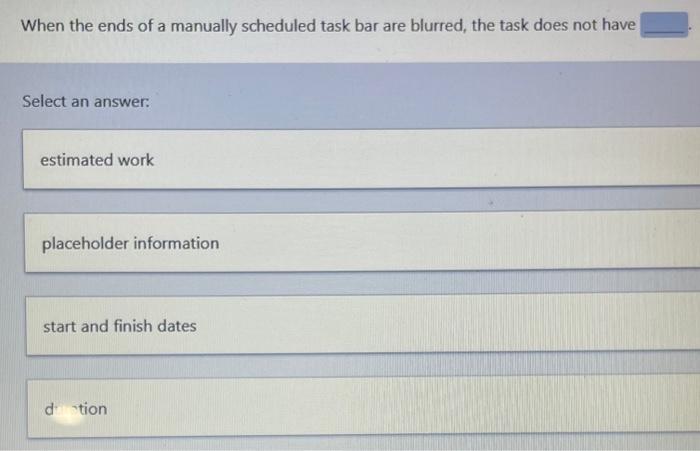 1- 2- 3- 4- When the ends of a manually scheduled