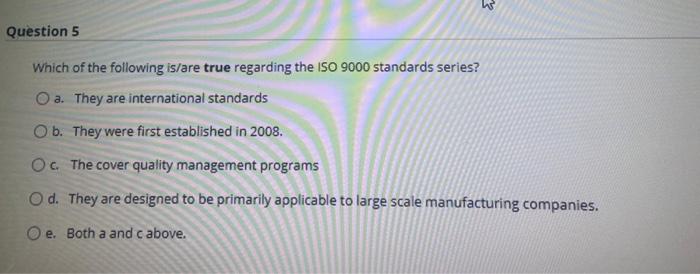 Question 5 Which of the following is/are true