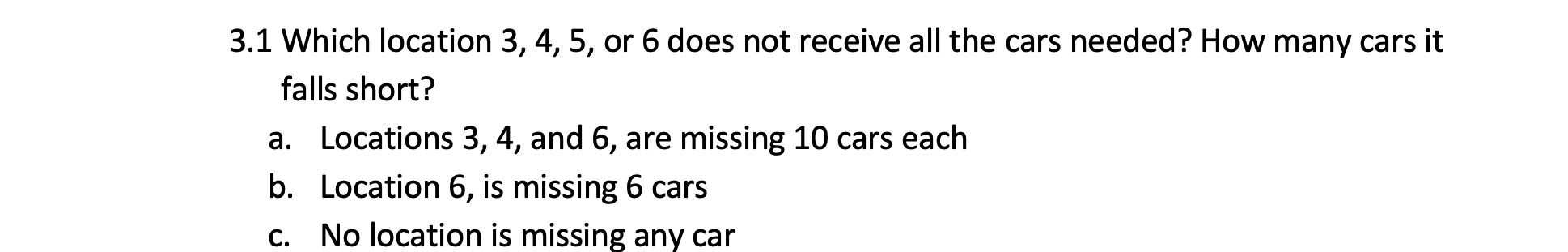 3.1 3. A car rental company currently has a