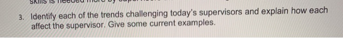 SKI 3. Identify each of the trends challenging