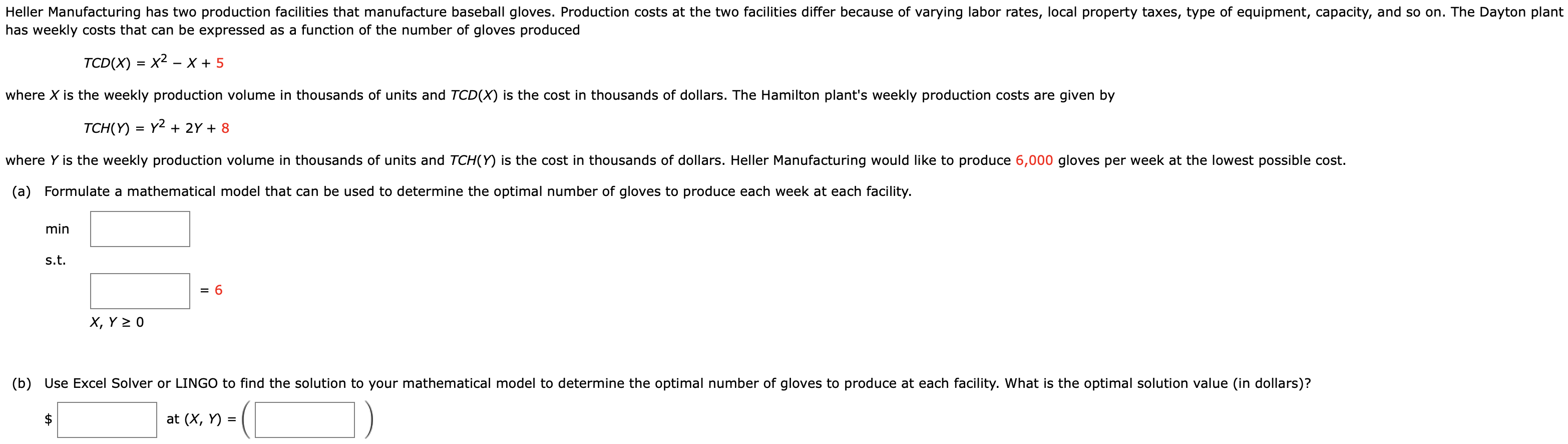 Heller Manufacturing has two production