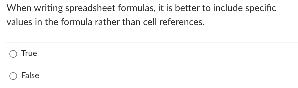 When writing spreadsheet formulas, it is better
