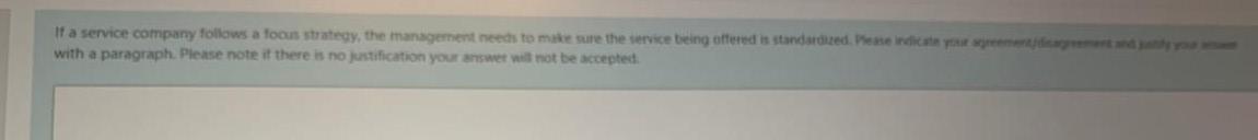 If a service company follows a focus strategy,