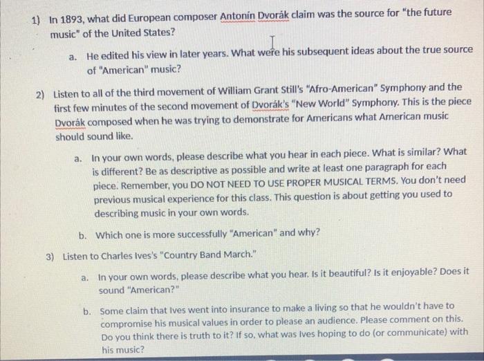 1) In 1893, what did European composer Antonin