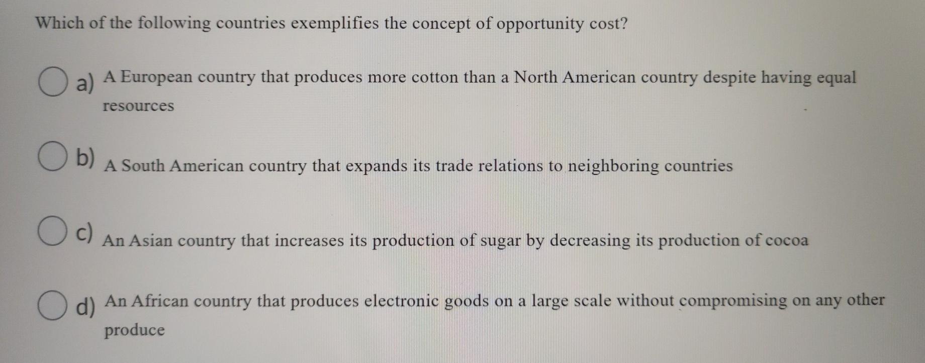 Which of the following countries exemplifies the