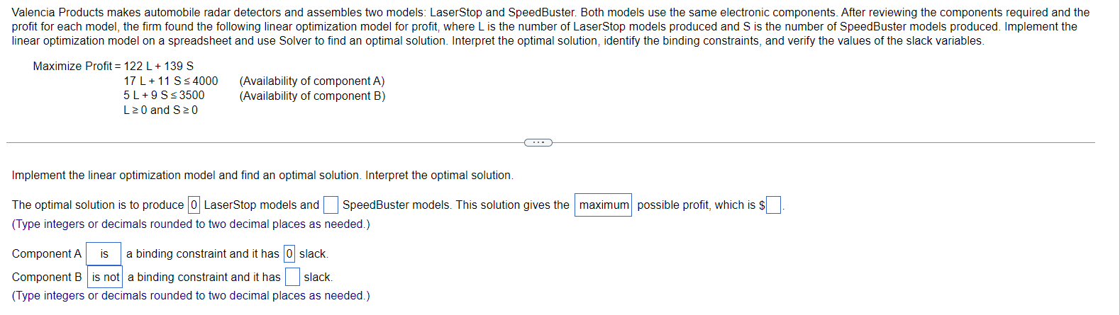 MaximizeProfit=122L+139S17L+11S4000(Availabilityof
