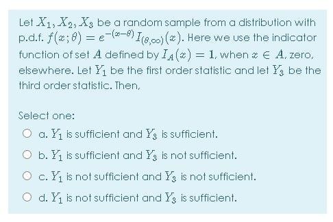 Let X1, X2, X3 be a random sample from a