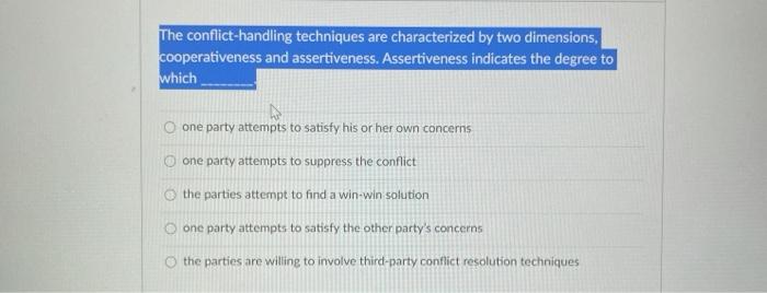 The conflict-handling techniques are