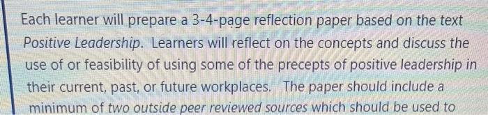 Each learner will prepare a 3-4-page reflection