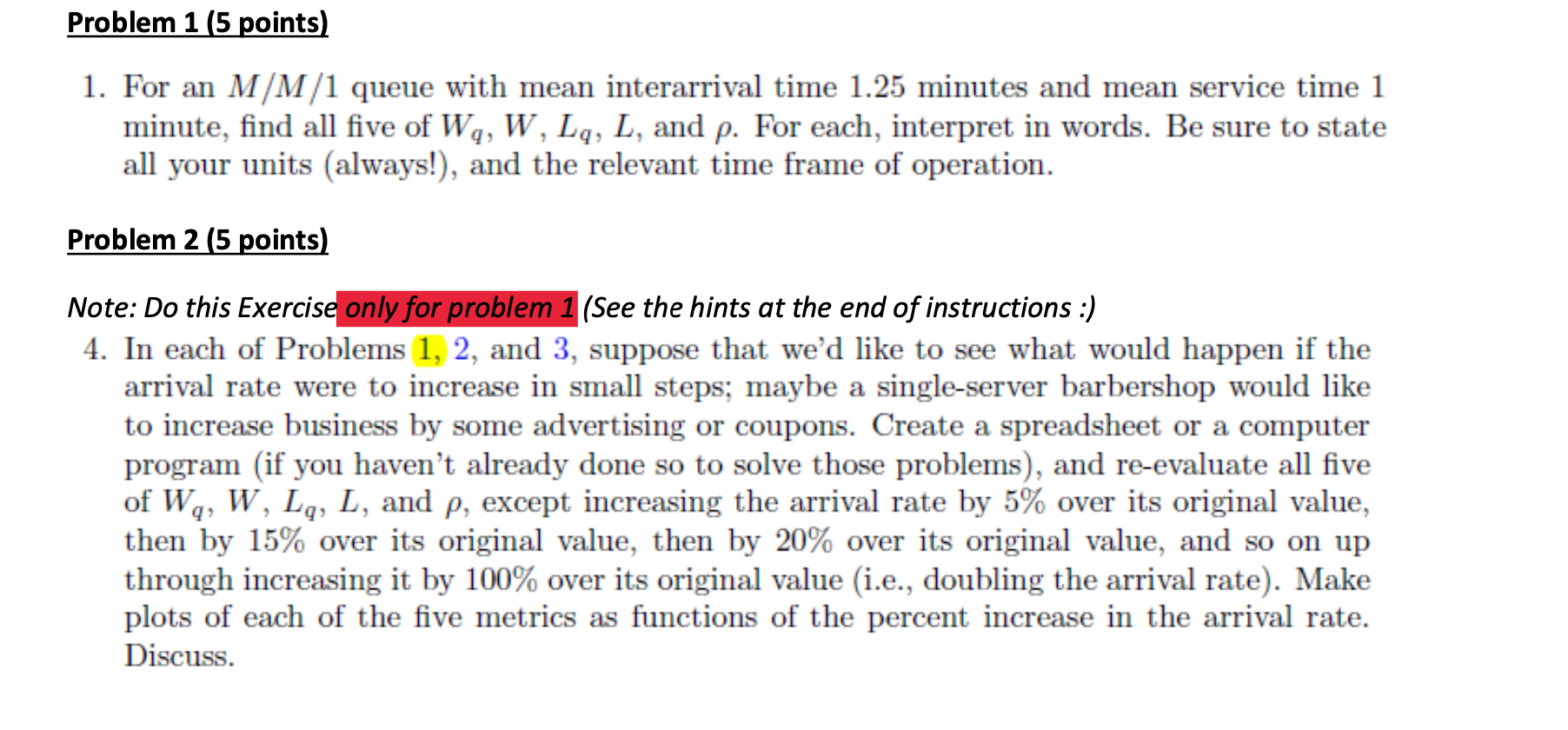 Need help with problem 2 Problem 1 (5 points) 1.
