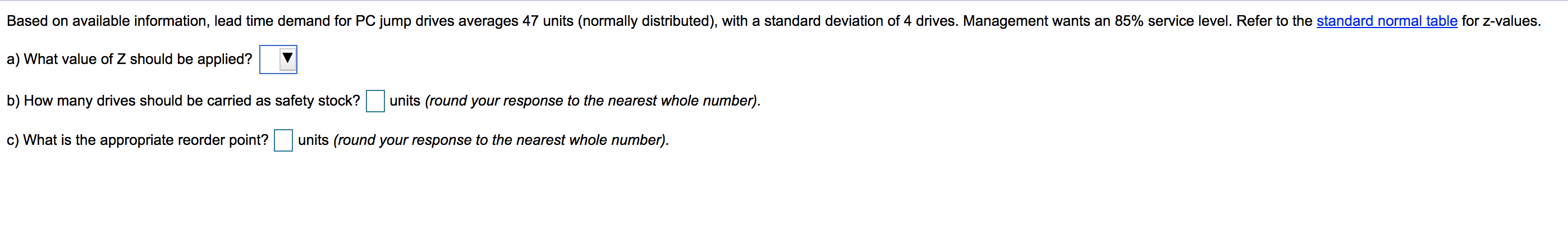 Based on available information, lead time demand