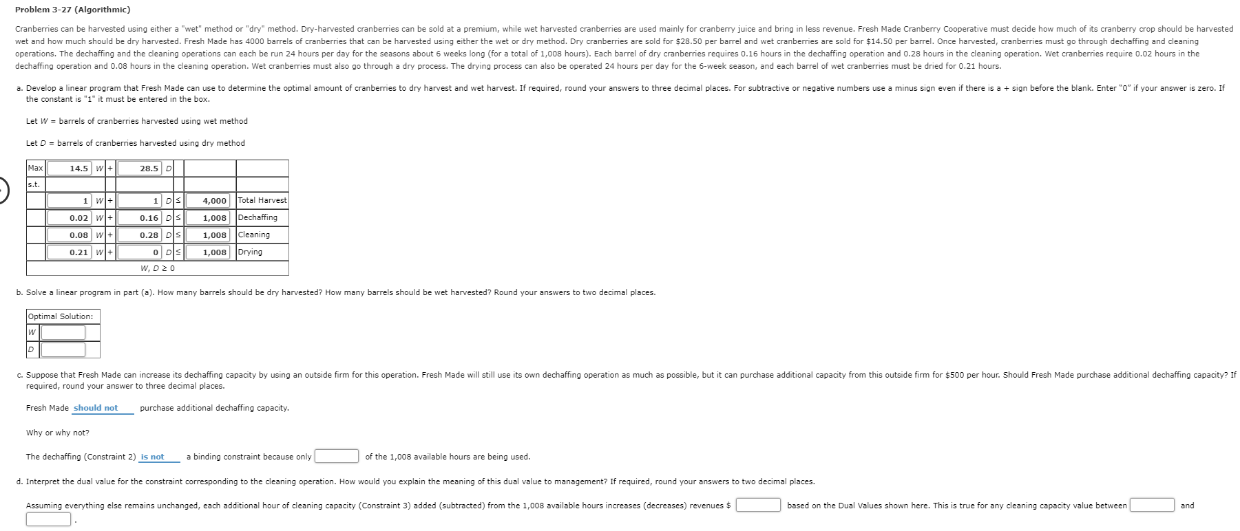 Question: Cranberries can be harvested using