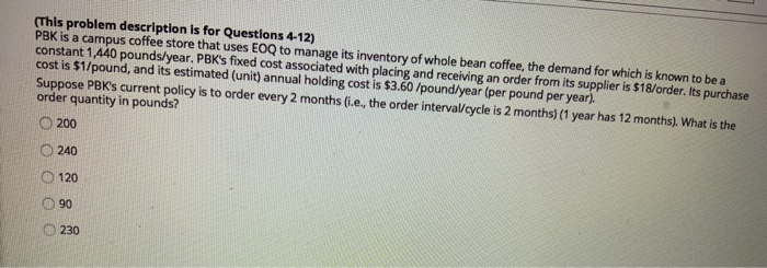 (This problem description is for Questions 4-12)