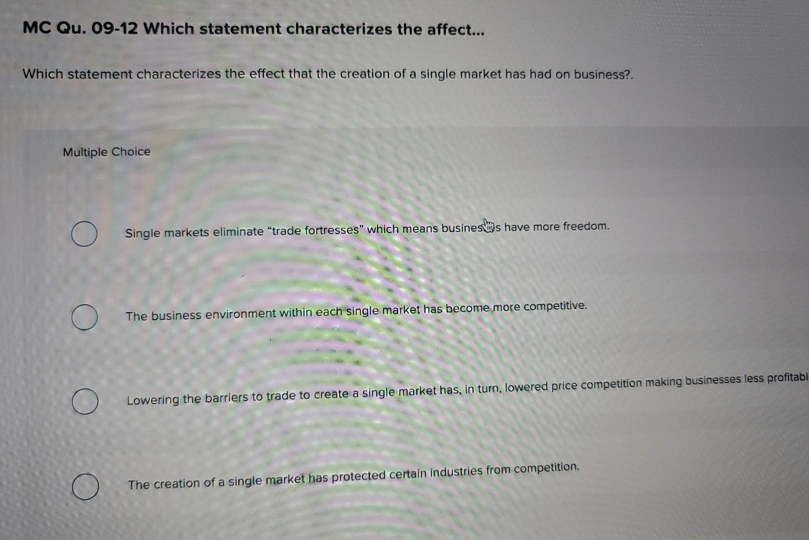 MC Qu. 09-12 Which statement characterizes the