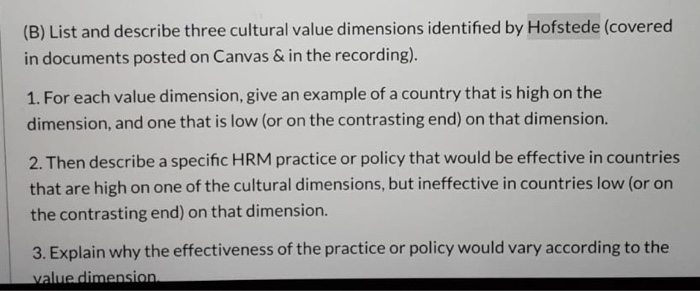 (B) List and describe three cultural value