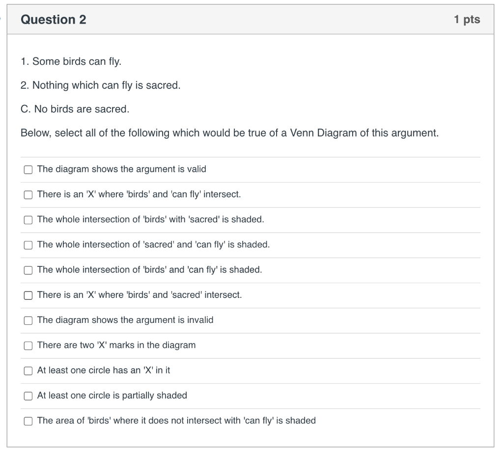 Question 2 1 pts 1. Some birds can fly. 2.