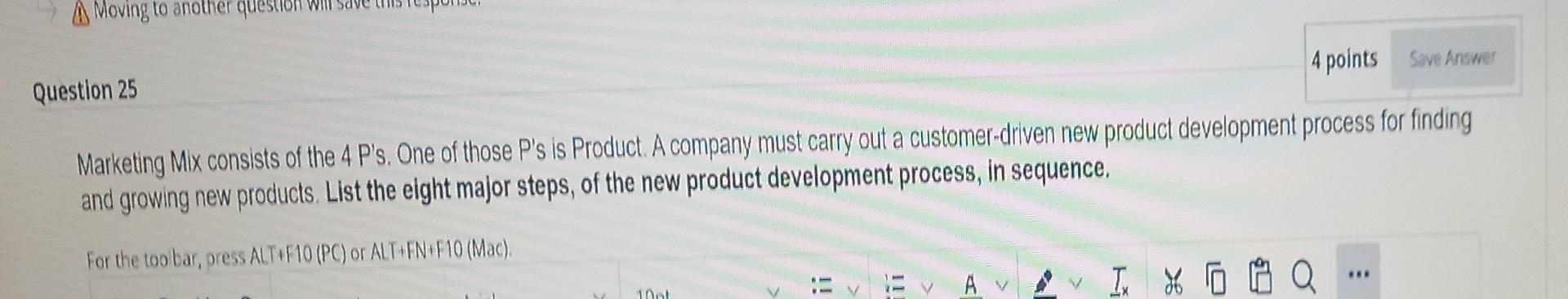 q25 A Moving to another question 4 points Save