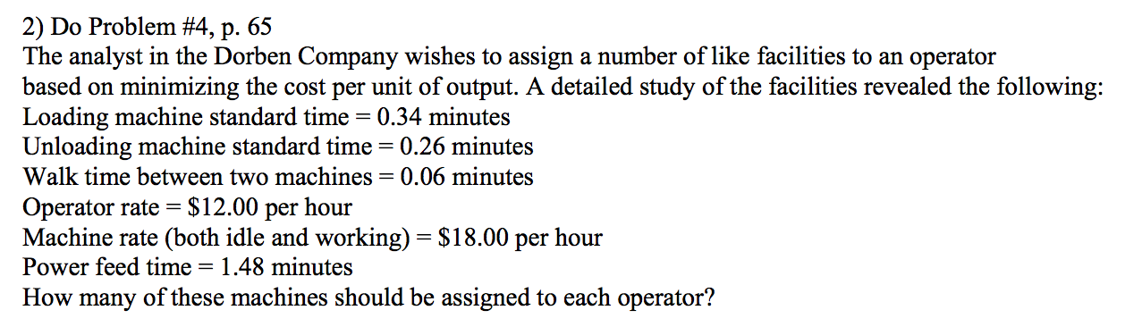 2) Do Problem #4, p. 65 The analyst in the Dorben