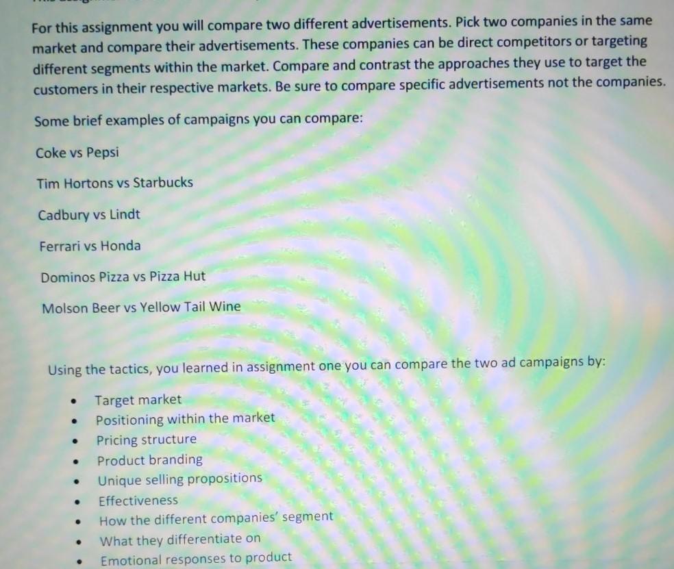 For this assignment you will compare two