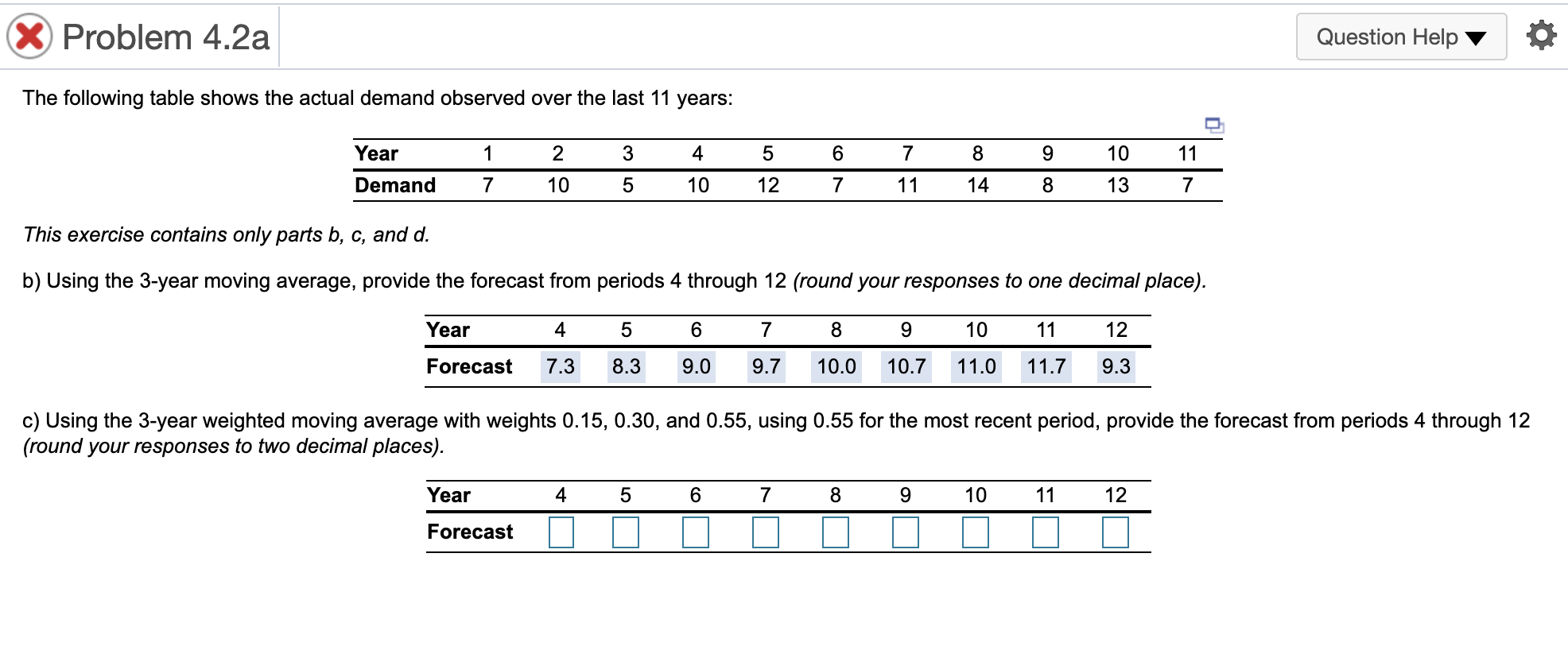 Using the 3-year weighted moving average with