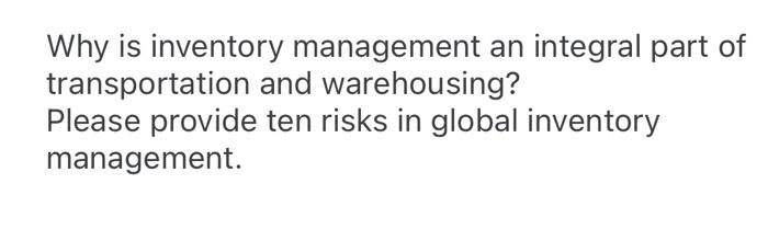 please provide answer asap Why is inventory