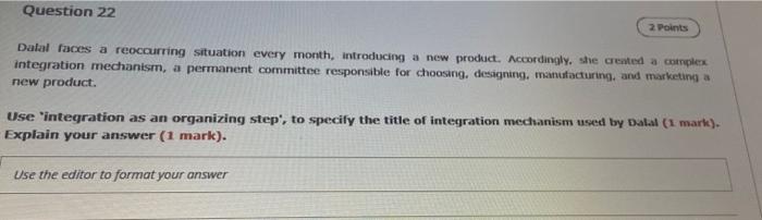 Question 22 2 Points Dalal faces a reoccurring