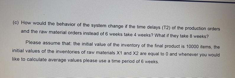 raw materials used for its production. Two
