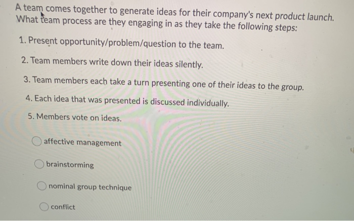 What would the correct answer be? A team comes