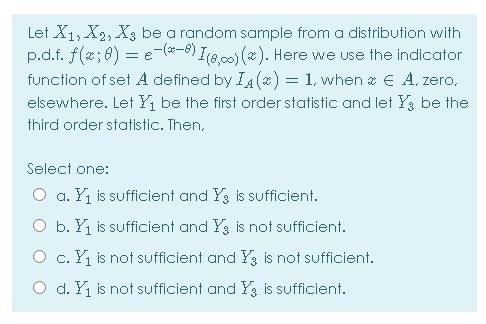 Let X1, X2, X3 be a random sample from a