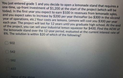 You just entered grade 1 and you decide to open a