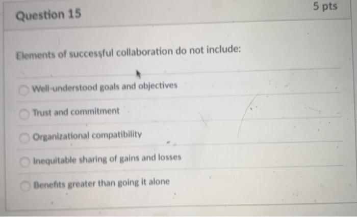 5 pts Question 15 Elements of successful