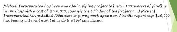 Michael Incorporated has been awarded a piping