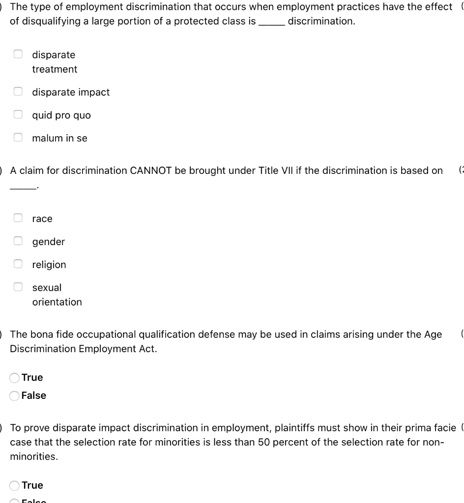The type of employment discrimination that occurs