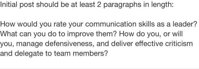 Initial post should be at least 2 paragraphs in