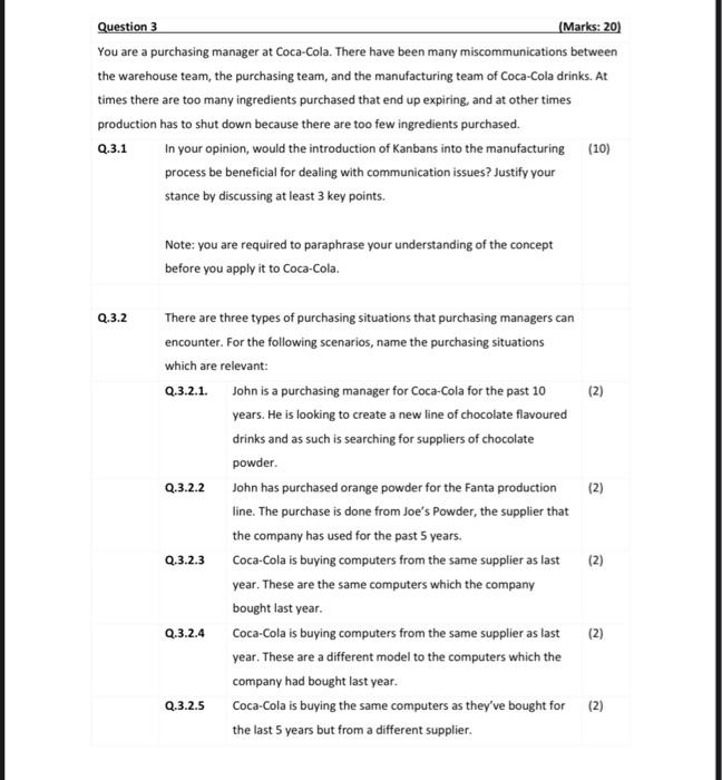 Question 3 (Marks: 20) You are a purchasing