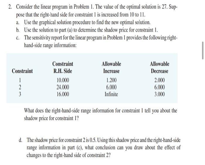 2. Consider the linear program in Problem 1. The