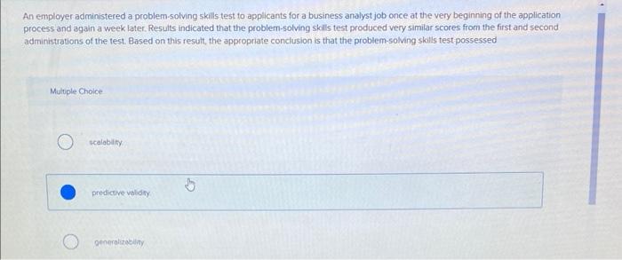 An employer administered a problem-solving skills