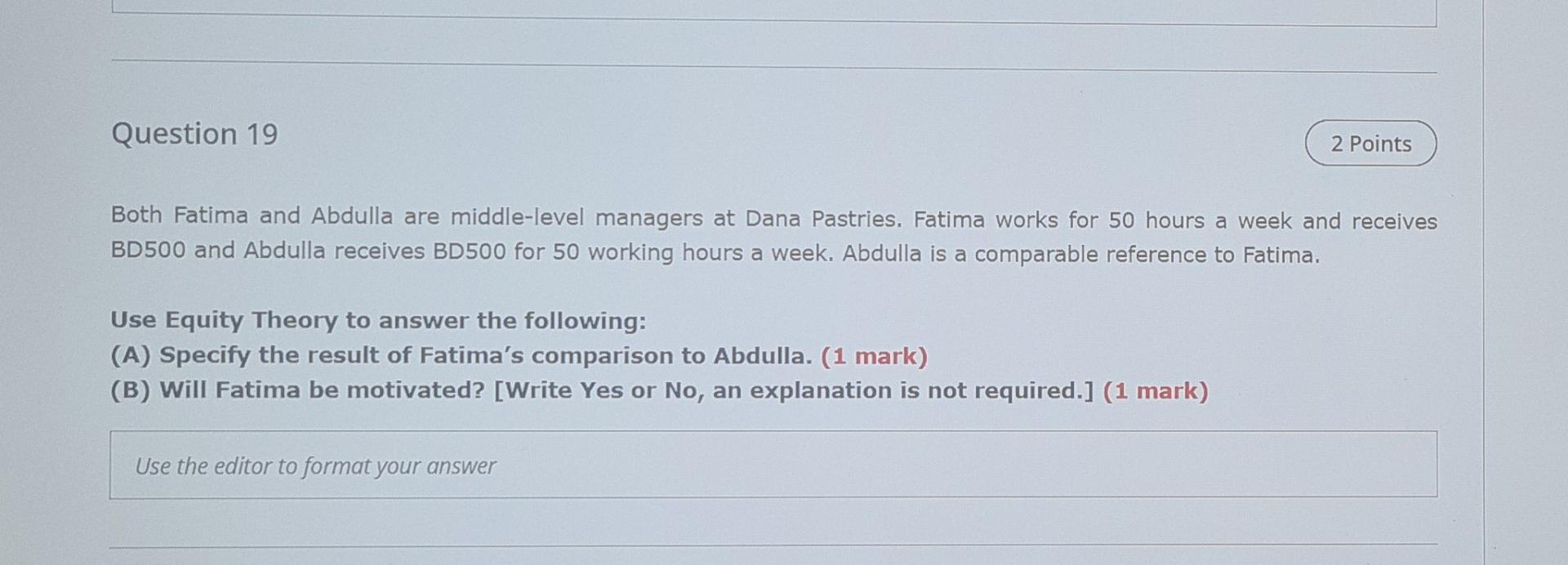 Question 26 2 Points Fatima is a line manager at