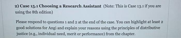 2) Case 15.1 Choosing a Research Assistant (Note: